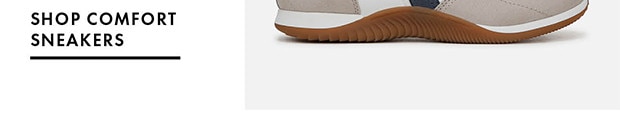 SHOP COMFORT SNEAKERS