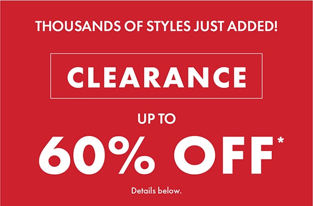 CLEARANCE UP TO 60% OFF*