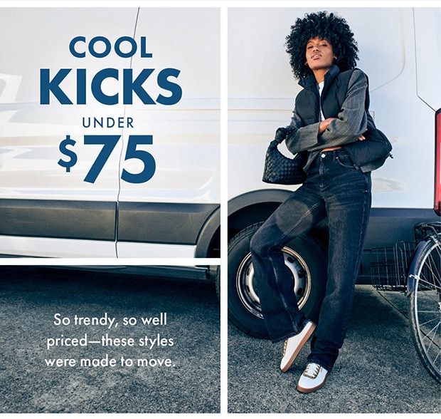 COOL KICKS UNDER $75