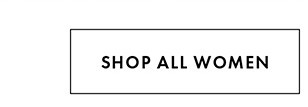 SHOP ALL WOMEN