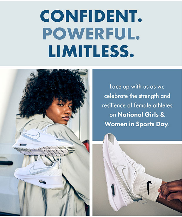 CONFIDENT. POWERFUL. LIMITLESS.
