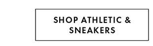 SHOP ATHLETIC & SNEAKERS