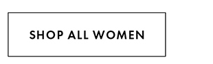SHOP ALL WOMEN