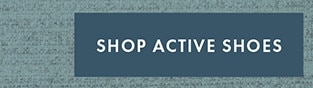 SHOP ACTIVE SHOES