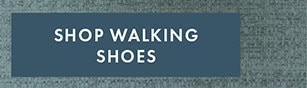 SHOP WALKING SHOES