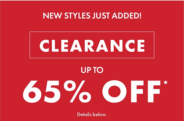 CLEARANCE UP TO 65% OFF*