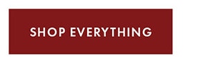 SHOP EVERYTHING