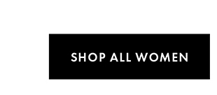SHOP ALL WOMEN