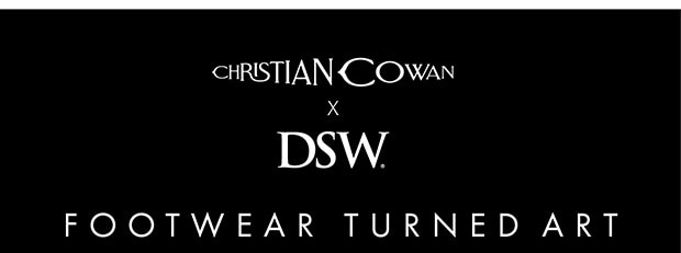 CHRISTIAN COWAN x DSW