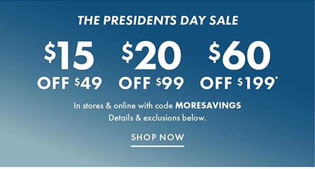 THE PRESIDENTS DAY SALE SHOP NOW