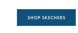 SHOP SKECHERS