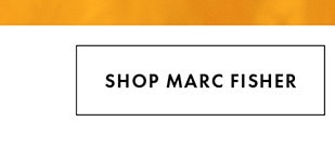 SHOP MARC FISHER