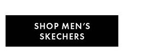 SHOP MEN’S SKECHERS