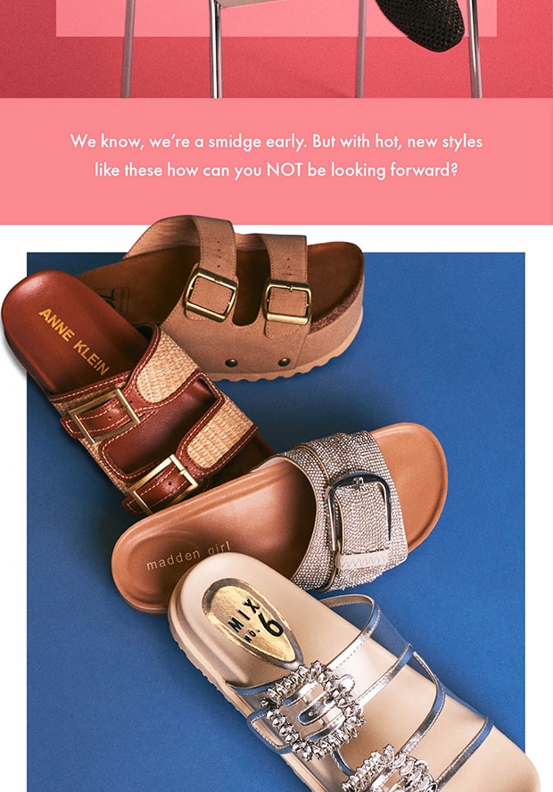 We know, we're a smidge early. But with hot, new styles like these how can you NOT be looking forward?