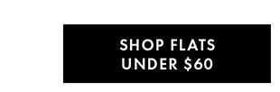 SHOP FLATS UNDER $60
