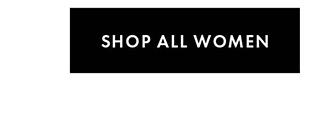 SHOP ALL WOMEN