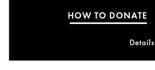HOW TO DONATE