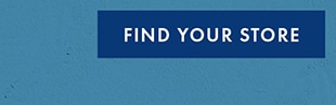 FIND YOUR STORE