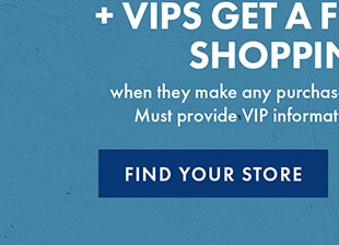 FIND YOUR STORE