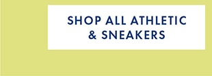 SHOP ALL ATHLETIC & SNEAKERS