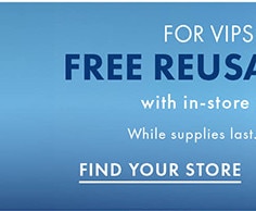 FREE REUSABLE TOTE FIND YOUR STORE