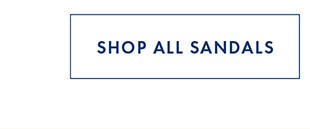 SHOP ALL SANDALS