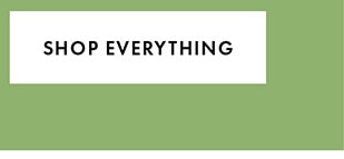 SHOP EVERYTHING