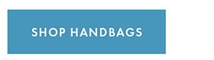 SHOP HANDBAGS