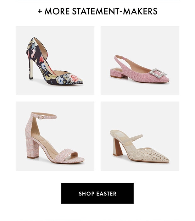 + MORE STATEMENT-MAKERS | SHOP EASTER
