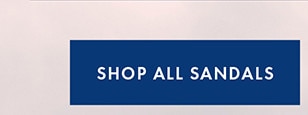 SHOP ALL SANDALS