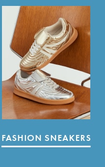 FASHION SNEAKERS