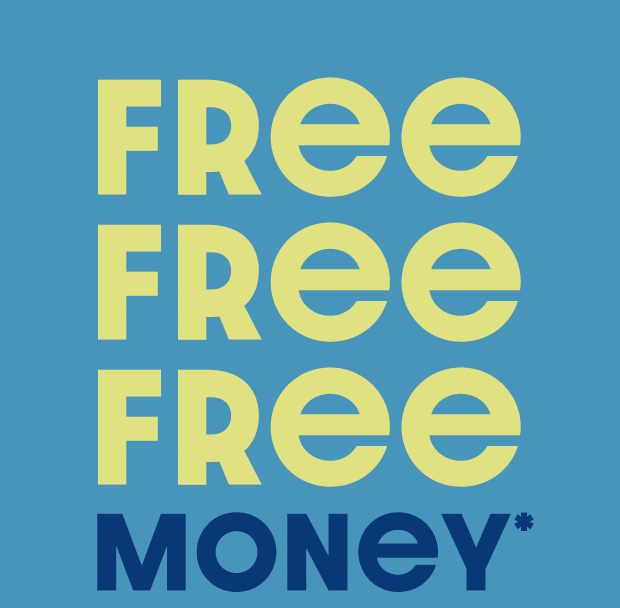 FREE FREE MONEY*