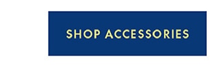 SHOP ACCESSORIES
