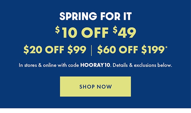 SHOP NOW WITH CODE HOORAY10