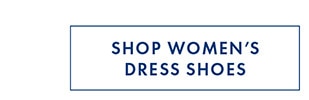 SHOP WOMEN’S DRESS SHOES