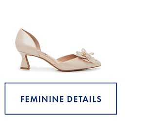 FEMININE DETAILS