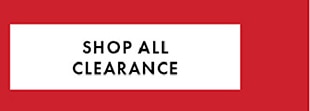 SHOP ALL CLEARANCE