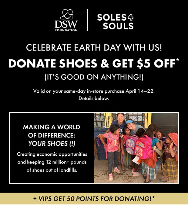 DONATE SHOES & GET $5 OFF*