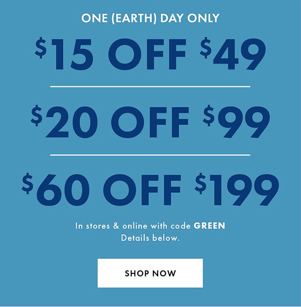 $15 OFF $49, $20 OFF $99, $60 OFF $199 with code GREEN