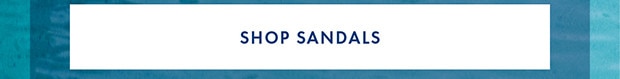 SHOP SANDALS