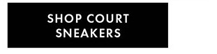 SHOP COURT SNEAKERS