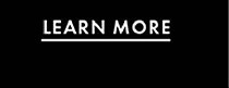 LEARN MORE