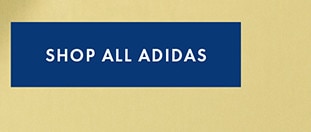 SHOP ALL ADIDAS