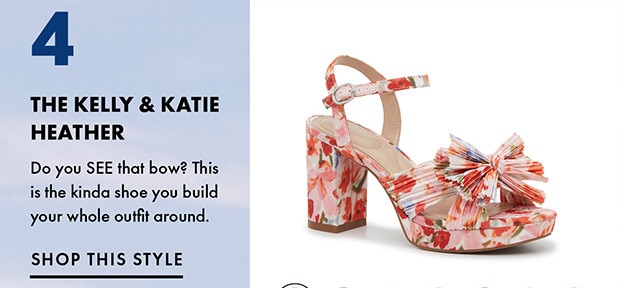 THE KELLY & KATIE SHOP THIS STYLE 