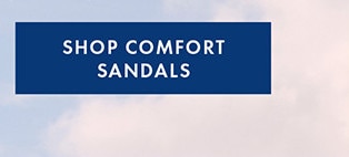 SHOP COMFORT SANDALS