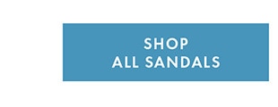 SHOP ALL SANDALS